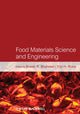 Book cover of: Food Materials Science and Engineering. By: Bhesh Bhandari