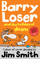 Book cover of: Barry Loser and the Holiday of Doom
