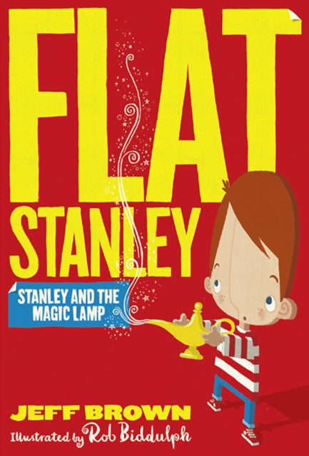 Book cover of: Stanley and the Magic Lamp. By: Rob Biddulph