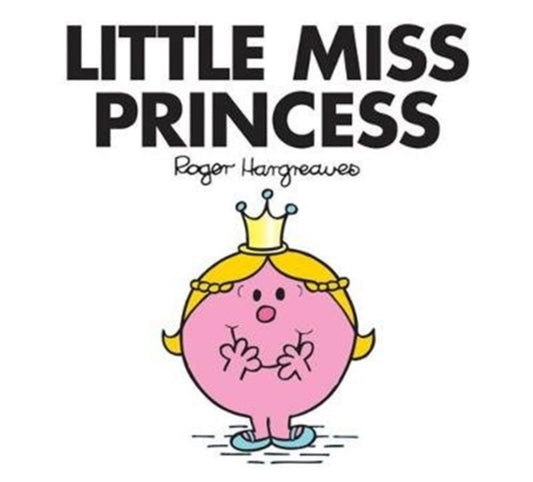 Book cover of: Little Miss Princess. By: Adam Hargreaves