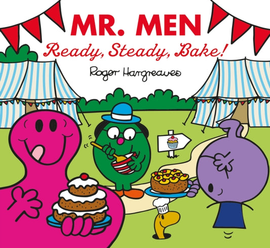 Book cover of: Mr. Men: Ready, Steady, Bake!. By: Adam Hargreaves