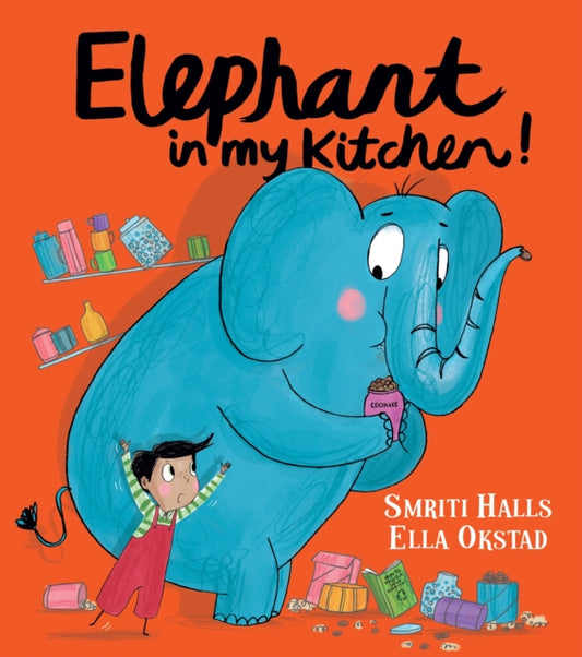 Book cover of: Elephant in My Kitchen!. By: Smriti Halls