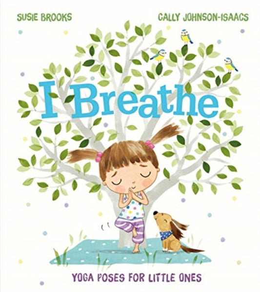 Book cover of: I Breathe. By: Susie Brooks