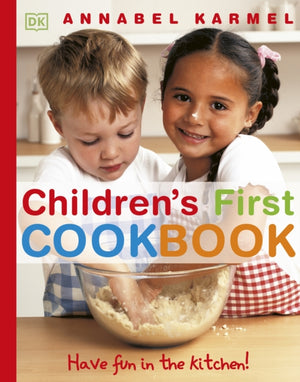 Children's First Cookbook, Have Fun in the Kitchen!