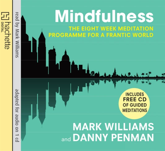 Book cover of: Mindfulness. By: Prof Mark Williams