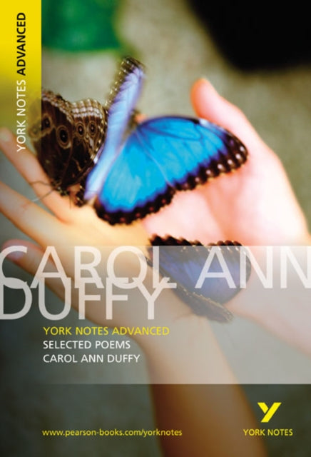 Book cover of: Selected Poems of Carol Ann Duffy (York Notes Advanced) English Literature Study Guide - for 2026, 2027 exams. By: Carol Ann Duffy