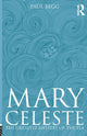Book cover of: Mary Celeste. By: Paul Begg