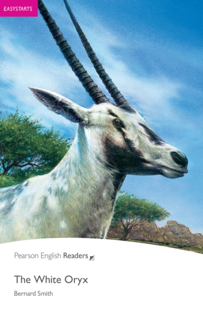 Book cover of: Easystart: The White Oryx. By: Bernard Smith