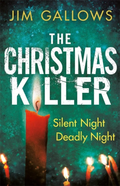 Book cover of: Christmas Killer. By: Jim Gallows