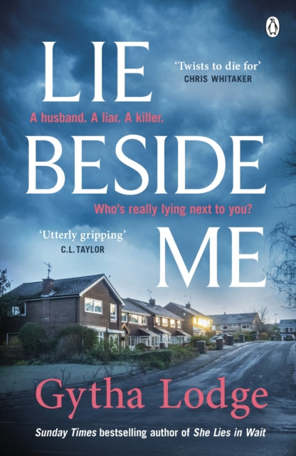 Book cover of: Lie Beside Me. By: Gytha Lodge