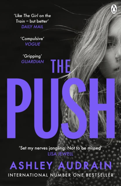 Book cover of: Push. By: Ashley Audrain