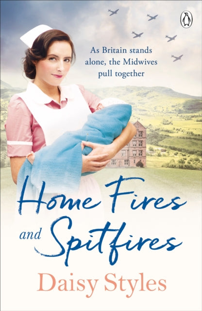 Book cover of: Home Fires and Spitfires. By: Daisy Styles