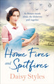 Book cover of: Home Fires and Spitfires. By: Daisy Styles