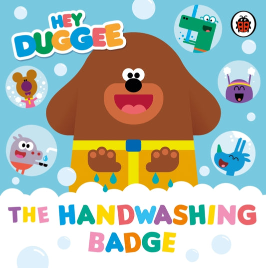 Book cover of: Hey Duggee: The Handwashing Badge. By: Hey Duggee