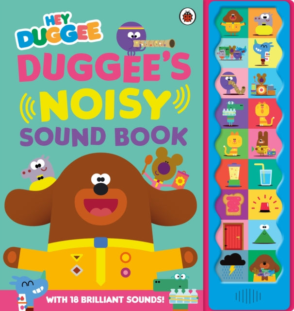 Hey Duggee: Duggee's Noisy Sound Book 9781405955287 Hey Duggee