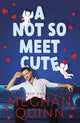 Not So Meet Cute 9781405955799 Meghan Quinn
