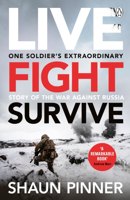 Book cover of: Live. Fight. Survive.. By: Shaun Pinner
