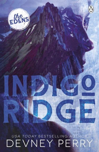 Indigo Ridge, (The Edens #1) 9781405964135 Devney Perry