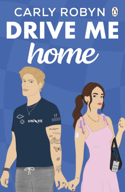 Drive Me Home 9781405969260 Carly Robyn