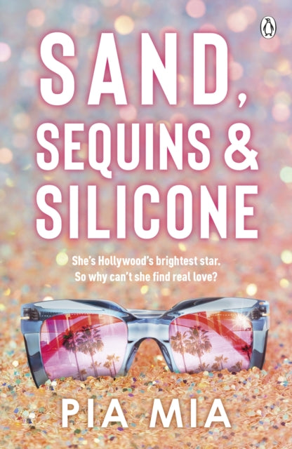 Book cover of: Sand, Sequins and Silicone. By: Pia Mia