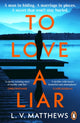 Book cover of: To Love a Liar