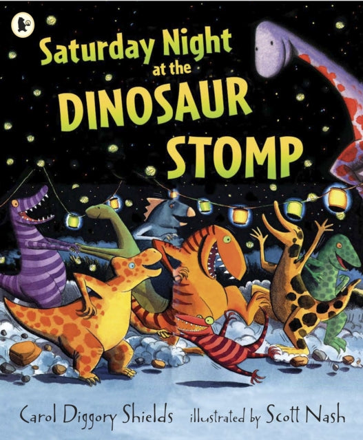 Book cover of: Saturday Night at the Dinosaur Stomp. By: Carol Diggory Shields