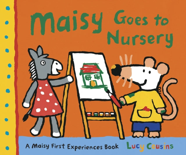 Book cover of: Maisy Goes to Nursery
