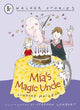Book cover of: Mia's Magic Uncle