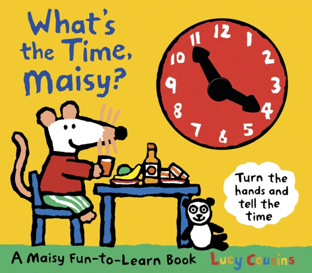 What's the Time, Maisy? 9781406328486 Lucy Cousins,Lucy Cousins