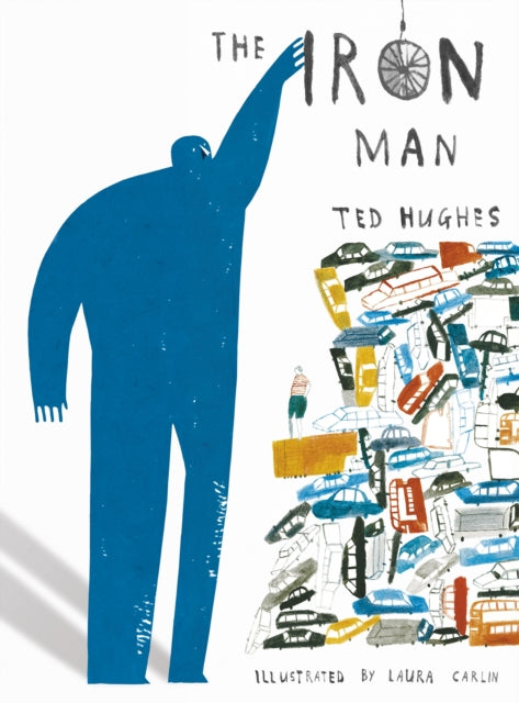 Book cover of: Iron Man. By: Ted Hughes