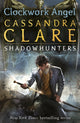 Infernal Devices 1: Clockwork Angel 9781406330342 Cassandra Clare