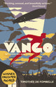 Book cover of: Vango. By: Timothée de Fombelle