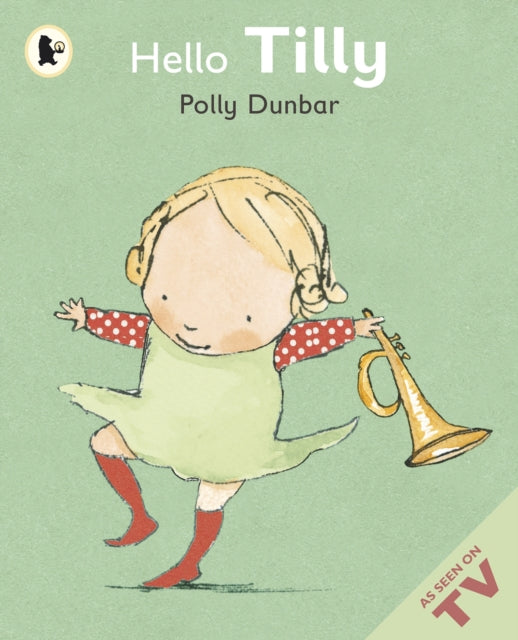 Book cover of: Hello Tilly. By: Polly Dunbar