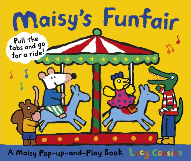 Book cover of: Maisy's Funfair: A Maisy Pop-up-and-Play Book. By: Lucy Cousins