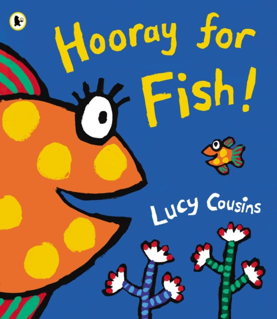 Hooray for Fish! 9781406345018 COUSINS LUCY
