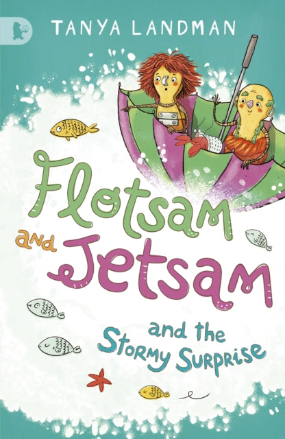 Book cover of: Flotsam and Jetsam and the Stormy Surprise