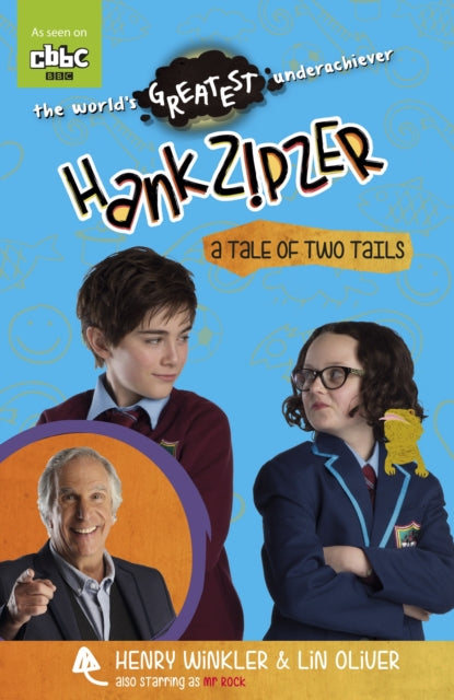 Book cover of: Hank Zipzer: A Tale of Two Tails. By: Henry Winkler