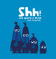 Shh! We Have a Plan, A gloriously funny read aloud adventure and the winner of a Parents' Choice Award 9781406361650 Chris Haughton