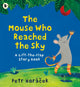 Book cover of: Mouse Who Reached the Sky. By: Petr Horáček