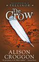 Book cover of: Crow. By: Alison Croggon