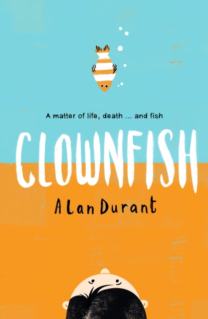 Book cover of: Clownfish. By: ALAN DURANT