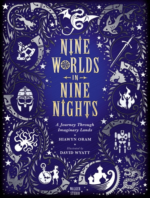 Book cover of: Nine Worlds in Nine Nights: A Journey Through Imaginary Lands. By: Hiawyn Oram
