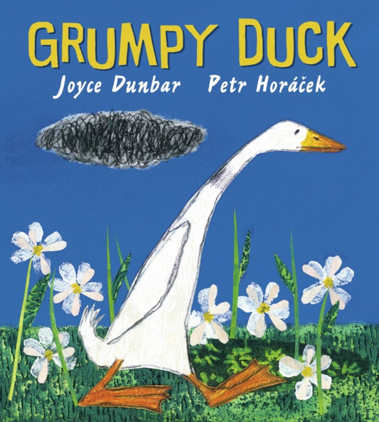 Book cover of: Grumpy Duck. By: Joyce Dunbar