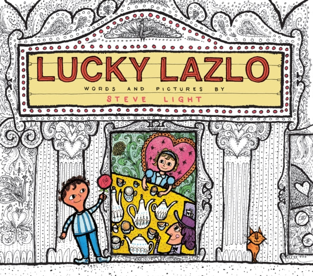 Book cover of: Lucky Lazlo. By: Steve Light