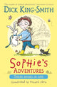 Sophie's Adventures 9781406378955 Dick King-Smith