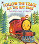 Book cover of: Follow the Track All the Way Back. By: Timothy Knapman