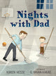 Book cover of: Nights with Dad. By: Karen Hesse