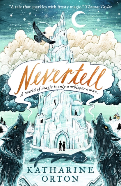 Book cover of: Nevertell. By: Katharine Orton