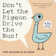 Don't Let the Pigeon Drive the Bus! 9781406386073 Mo Willems