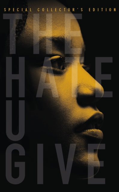 Book cover of: Hate U Give: Special Collector's Edition. By: Angie Thomas